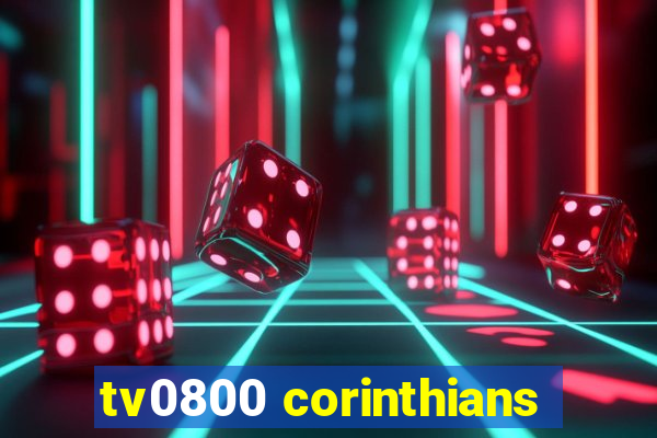 tv0800 corinthians